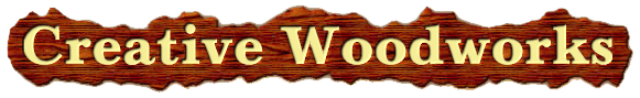 Home - Creative-Woodworks.biz - EST. 1995